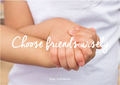 Choose-Friends-Wisely