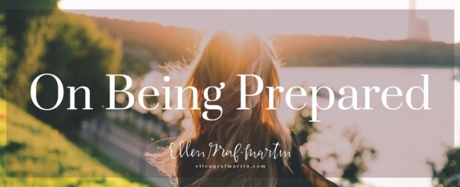 On Being Prepared