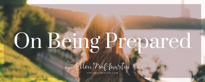 On Being Prepared