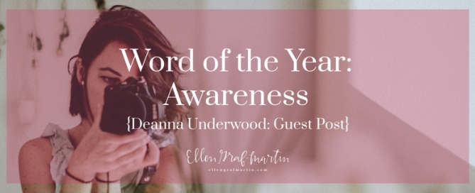 EP Member Spotlight ~ Deanna Underwood: Word of the Year - Awareness