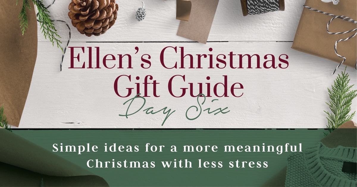 Ellen's Christmas Gift Guide - Day Six