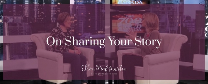 On Sharing Your Story