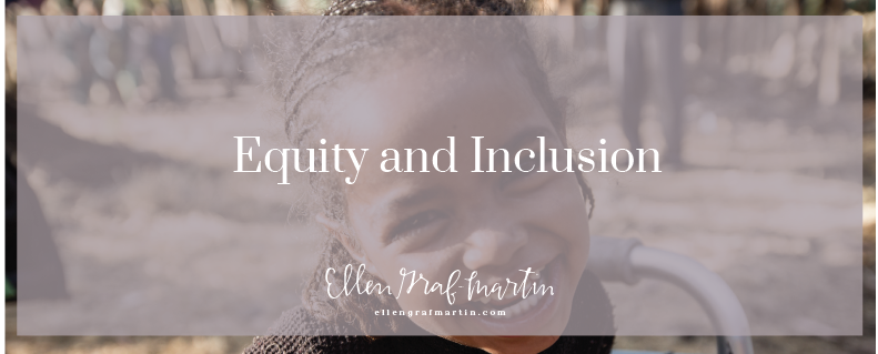 Equity and Inclusion