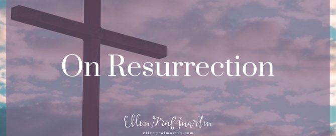 On Resurrection